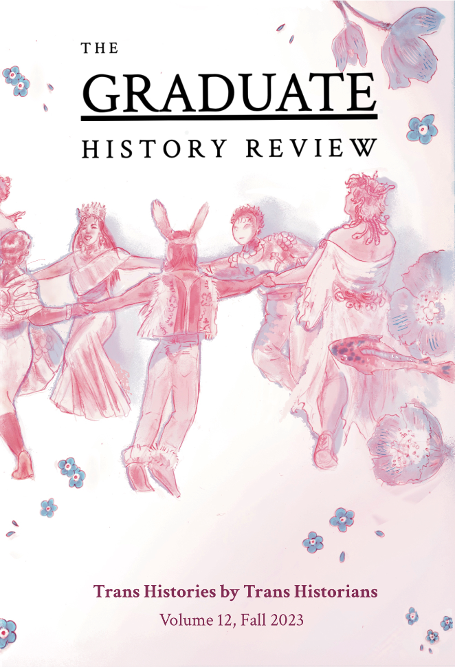 GHR Volume 12 Trans Histories by Trans Historians